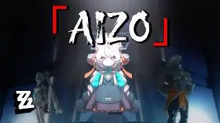 「Zenless Zone Zero」&times;  King Gnu「AIZO」｜【MAD】