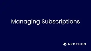 Managing Subscriptions