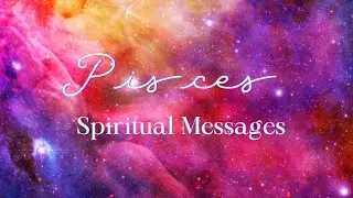 Pisces: Trusting In Divine Timing To Fulfill A Wish 💫