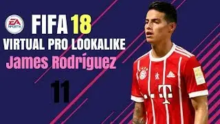 FIFA 18 | VIRTUAL PRO LOOKALIKE TUTORIAL -  James Rodr&iacute;guez