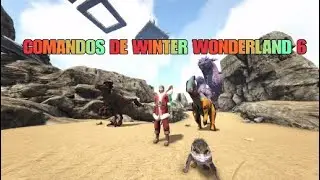 LOS COMANDOS DE WINTER WONDERLAND 6 DE ARK