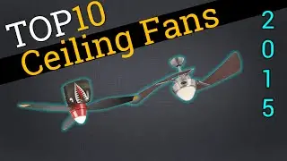 Top 10 Ceiling Fans 2015 | Compare The Best Ceiling Fans