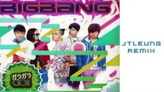 Big Bang (빅뱅) - Gara Gara GO!! (JTLeung Remix)