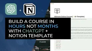 Как создать онлайн-курс за часы, а не месяцы, используя chatGPT и Notion ✨
