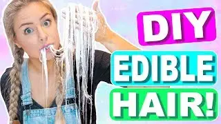 DIY EDIBLE HAIR ?! Testing Pinterest And Buzzfeed DIYs