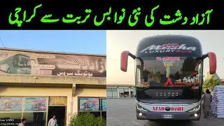 Turbat to Karachi Azad Dasht Yutong Master Nova Bus Service Review @PKBUSES