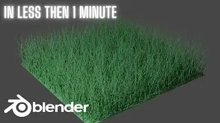 How to make Grass in BLENDER in less then 1 minute