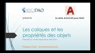 AutoCAD MAC - Les calques -  Présentation / Layer presentation