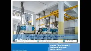Guar Gum Processing Plant Cost 2023: Machinery, Raw Materials, Investment Opportunities 2028