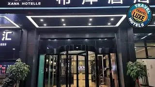 Xana Hotelle Nanning The Mixc Exhibition Center | Nanning, China | Hotel Review 🌟