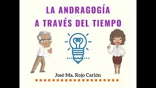 ¿Cómo aprenden los adultos? Andragogía a través del tiempo