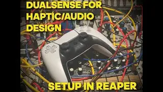 DualSense controller for haptic/audio design: setup in Reaper DAW