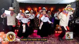 CARNAVAL MARQUE&Ntilde;O - BARRIO SAN PEDRO DE CHAUPI - PRODUCCIONES SENTIMIENTO
