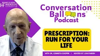 Prescription: Run for Your Life with Dr. Kenneth Cooper