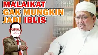 Malaikat Masuk Sistem Pemerintahan Indonesia Bisa Jadi Iblis? - KH. Tengku Zulkarnain