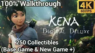 Kena: Bridge of Spirits Digital Deluxe &ndash; 100% Collectibles Guide (Base Game + New Game+) [4K60FPS]