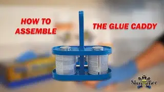 How to Assemble the Glue Caddy, Prime-N-Glue Mate - ShuBee