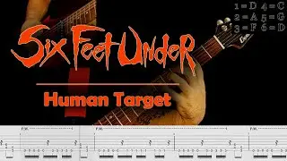 Six Feet Under - Human Target (guitar cover playthrough tabs)