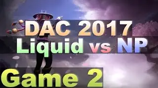 Comeback vs Miracle | Liquid vs NP Game 2 | DAC 2017 Highlights 7.04&nbsp;&mdash; Dota 2