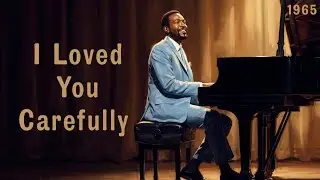 60's Soul Classic - I Loved You Carefully  - Marvin Gaye, Sam Cooke Inspired