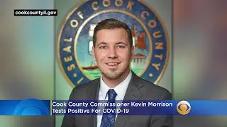 Cook County Commissioner Kevin Morrison Tests Positive For COVID-19