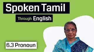 Spoken Tamil Through English - 6.3 Pronoun