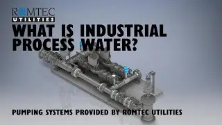 What is Industrial Process Water? | Romtec Utilities Pumping Systems