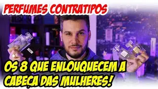 8 CONTRATIPOS MASCULINOS QUE ENLOUQUECEM AS MULHERES - Perfumes Masculinos MUITO SEDUTORES!