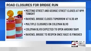 VIDEO: Road closures scheduled ahead of Cooper River Bridge Run