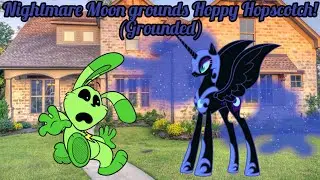 Nightmare Moon grounds Hoppy Hopscotch! (Grounded)