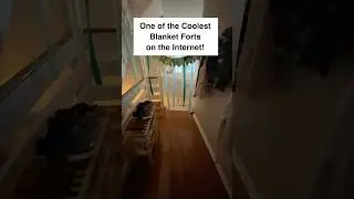 I built an EPIC Blanket Fort!