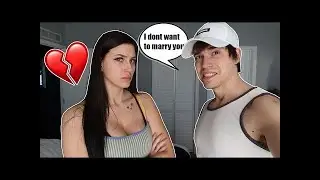 Telling My Girlfriend I DON'T Want To MARRY HER... PRANK - Ashtyn&Jon