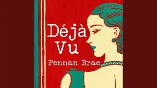 D&eacute;j&agrave; Vu