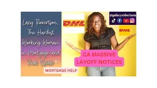 DHL Supply Chain To Layoff | WARN Act | Warn Notices | Mortgage Help | Real Estate Help