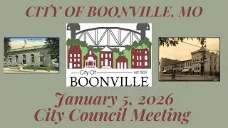 City Of Boonville, Missouri Council Meeting on January 5, 2026 at 7:00 pm