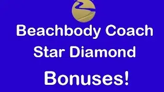 Beachbody coach star diamond bonuses!