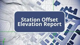 TBC - Station Offset Elevation Report - Survey Advanced Edition Commands