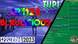 FM23 Tactics - 42112A Blaulicious TI/PI