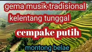 kelentang❗musik ini agak langka tapi suaranya luar biasa,