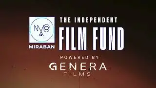 MiraBan Independent Film Fund #LateDeadline 7th May