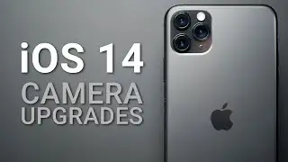 4 Camera Upgrades in iOS 14 You Probably Missed