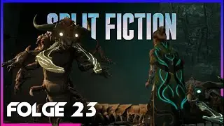 Split Fiction 🤹‍♀️23: Wir gehen lieber mit den eigenen zwei Füßen 🤹‍♂️