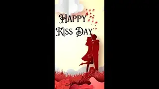Happy Kiss Day Wishes Poetry Kiss Day Wishes For Someone Special  #shorts,