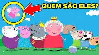 13 PERSONAGENS MISTERIOSOS Que Você Precisa Conhecer de PEPPA PIG!