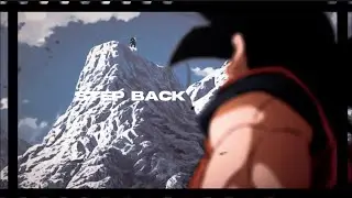 Dro kenji - step back [EDIT/AMV] 4K
