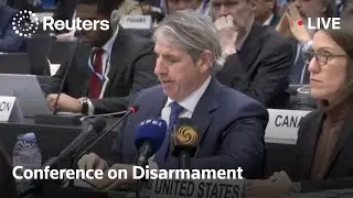 LIVE: US arms control official delivers disarmament statement in Geneva