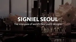 The interview of world's best event designer, Kristin Banta (A Wedding in Heaven at SIGNIEL SEOUL )