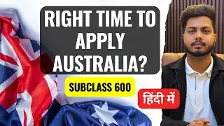 🇦🇺 Australia Visa Trend 2025: Right Time to Apply? Full Guide