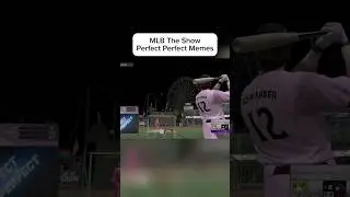 Funny MLB The Show Perfect Perfect Memes #shorts