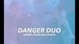 Danger Duo | Oddle Entertainment